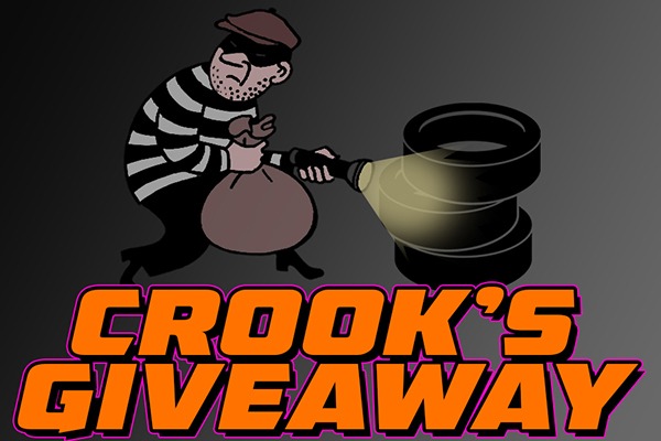 Crook's Giveaway